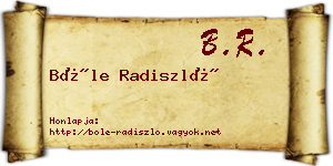 Bőle Radiszló névjegykártya
